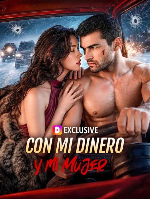 Póster de Con mi Dinero y mi Mujer