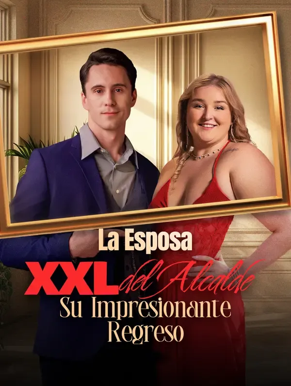 Póster de La Esposa XXL del Alcalde:Su Impresionante Regreso